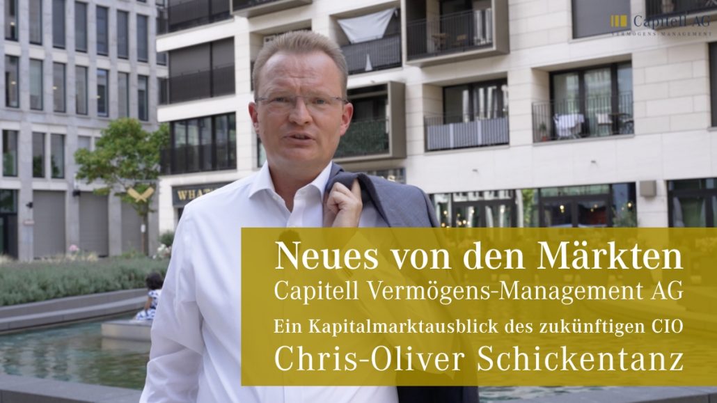 Chris-Oliver Schickentanz, zukünftiger CIO der Capitell AG, über die Situation an den Kapitalmärkten