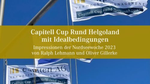 Capitell Cup Rund Helgoland mit Idealbedingungen